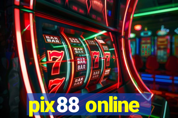 pix88 online